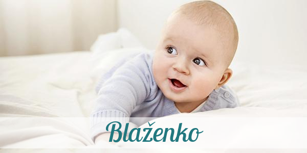 Namensbild von Blaženko auf vorname.com