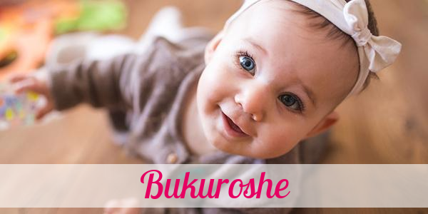 Namensbild von Bukuroshe auf vorname.com