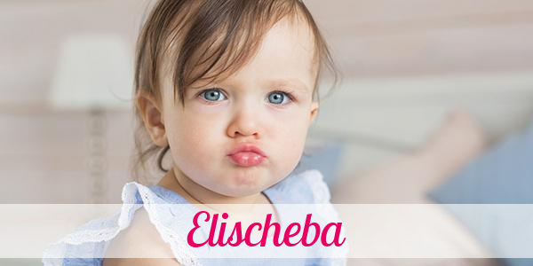 Namensbild von Elischeba auf vorname.com