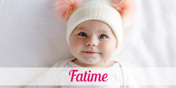 Namensbild von Fatime auf vorname.com