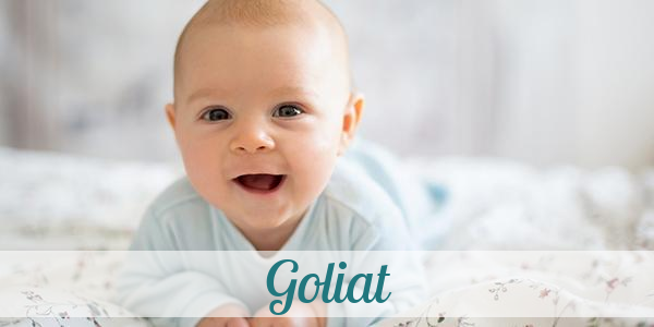 Namensbild von Goliat auf vorname.com