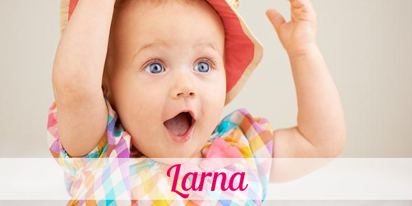 Namensbild von Larna auf vorname.com
