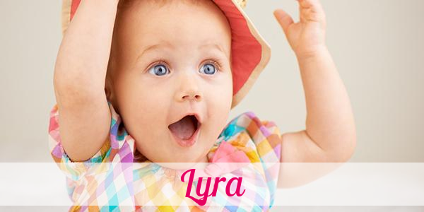 Namensbild von Lyra auf vorname.com