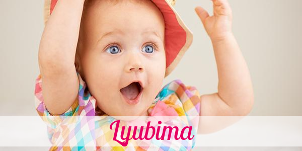 Namensbild von Lyubima auf vorname.com