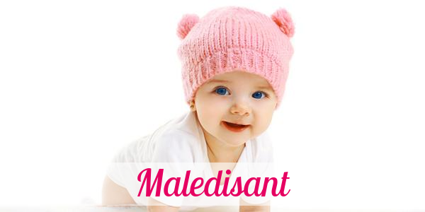 Namensbild von Maledisant auf vorname.com