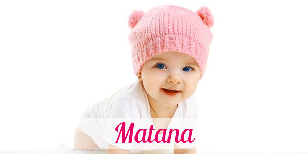 Namensbild von Matana auf vorname.com