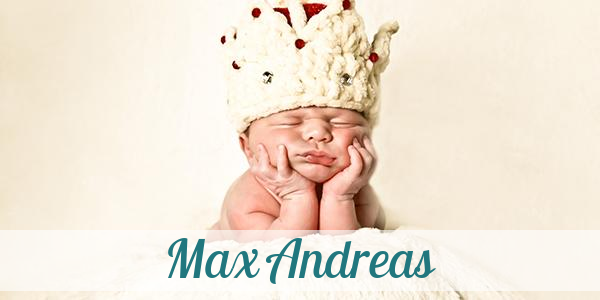 Namensbild von Max Andreas auf vorname.com