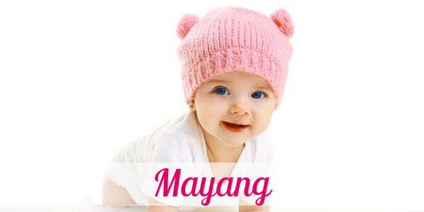 Namensbild von Mayang auf vorname.com