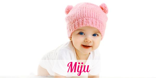 Namensbild von Miju auf vorname.com