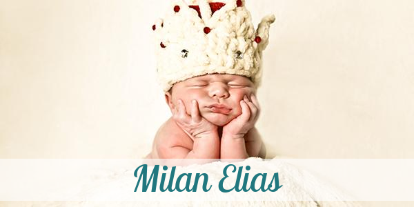 Namensbild von Milan Elias auf vorname.com
