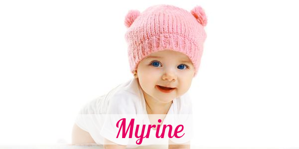 Namensbild von Myrine auf vorname.com