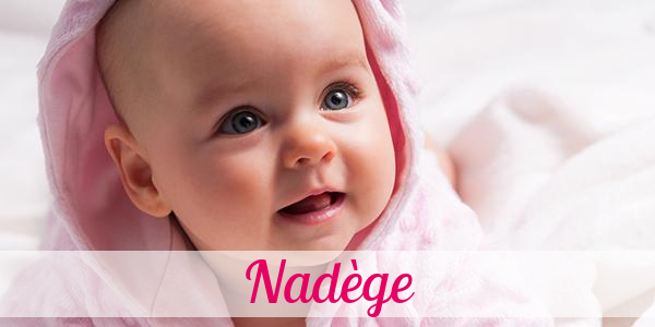 Namensbild von Nadège auf vorname.com
