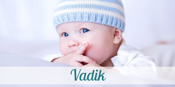 Namensbild von Vadik auf vorname.com