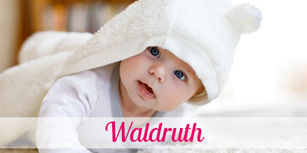 Namensbild von Waldruth auf vorname.com