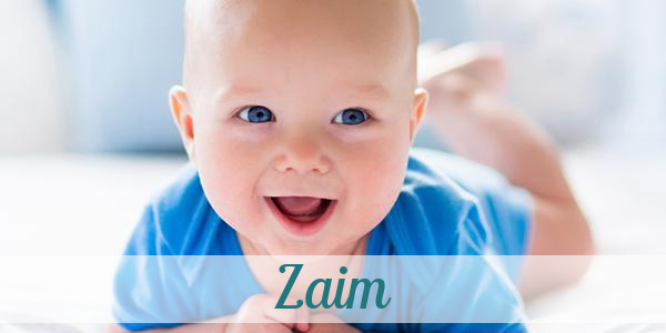 Namensbild von Zaim auf vorname.com