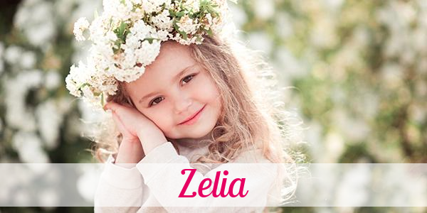 Namensbild von Zelia auf vorname.com
