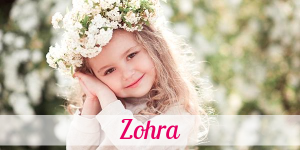 Namensbild von Zohra auf vorname.com